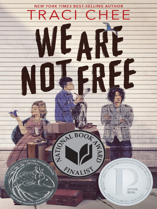 Title details for We Are Not Free by Traci Chee - Wait list